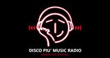 Disco Piu' Music Radio