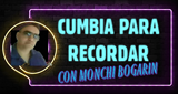 Cumbia-Para-Recordar-con-Monchi-Bogarin