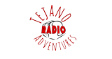 Tejano-Adventures-Radio