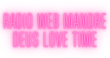 Radio-Web-Madre-De-Deus-Love-Time