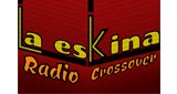 La-Eskina-Crossover-Radio