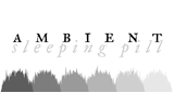 Ambient-Sleeping-Pill