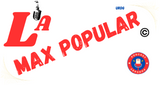 La-Max-Popular