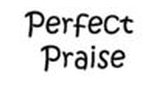 Perfect-Praise